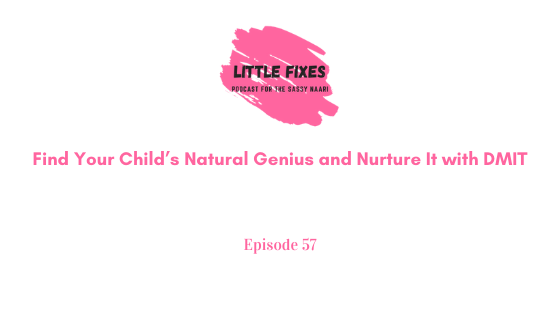 Find Your Child’s Natural Genius and Nurture It with DMIT