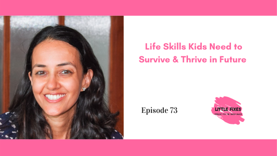 Life Skills Kids Need to Survive & Thrive in Future- Anusha Mahalingam from Lesson Leap