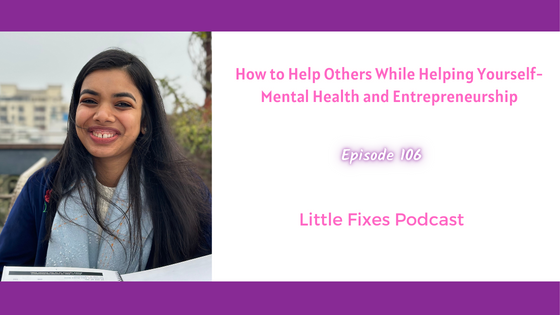 How to Help Others While Helping Yourself- Mental Health and Entrepreneurship