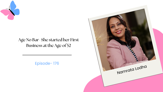 Age No Bar- She started her First Business at the Age of 52 ft. Namrata Lodha of Myaraa Hats