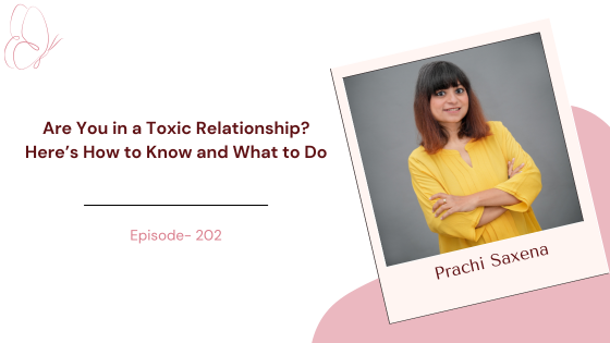 Are You in a Toxic Relationship? Here’s How to Know and What to Do